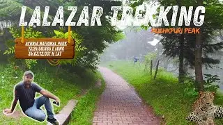 Nature hike in LALAZAR wild life which leads to Mushkpuri Peak | Ayubia National Park