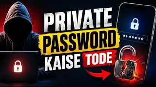 Private Password Kaise Tode? 🔐 | Password Recovery & Security Tips