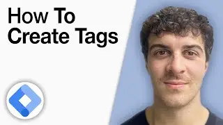 How To Create Tags in Google Tag Manager [2025 Full Guide]