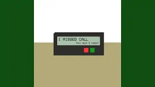 1 Missed Call