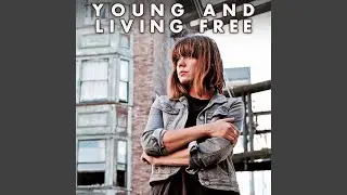 Young and Living Free