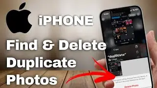 Как найти и удалить дубликаты фотографий на iPhone после обновления iOS 18
