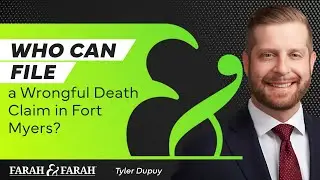 Who Can File a Wrongful Death Claim in Fort Myers? | Farah & Farah