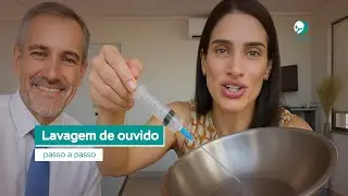 Lavagem de ouvido: sem mistério e sem dor!