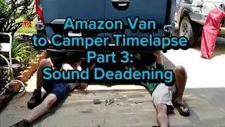 Camper Van build Kilmat Sound Deadening Install