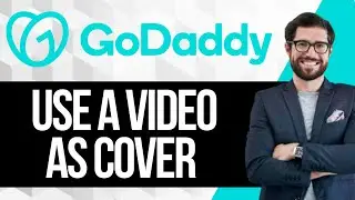 How to Use a Video As Cover Media In GoDaddy Website Builder