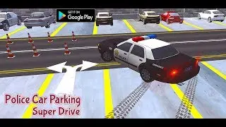 Police Car Parking Super Drive..... A multi mode game with different police cars