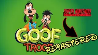 GOOF TROOP REMASTERED - O Cl&aacute;ssico da Super Nintendo est&aacute; de volta!!!