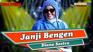 JANJI BENGEN - DIANA SATRA