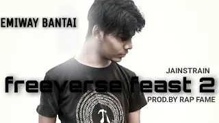 Freeverse feast ( DAAWAT 2) | EMIWAY BANTAI | JAINSTRAIN | PRODUCE BY RAP FAME | 2020