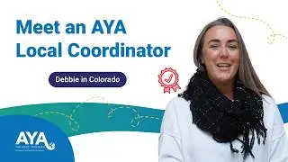 Meet an AYA Local Coordinator | Debbie O. in Colorado