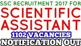 SSC RECRUITMENT OF SCIENTIFIC ASSISTANT IN INDIA METEOROLOGICAL DEPARTMENT 2017  - 1102 VACANCIES