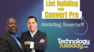 List Building With ConvertPro: Technology Tuesday