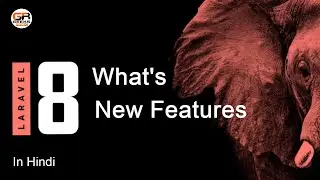 Laravel 8 In Hindi - New Features | What's New In Laravel 8 | New Improvement in Laravel 8
