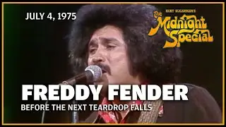 Before The Next Teardrop Falls - Freddy Fender | The Midnight Special