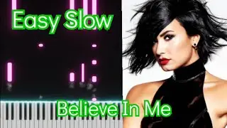 Believe In Me | Demi Lovato  | Top American Songs | EASY SLOW Piano Tutorial