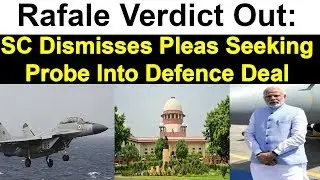 Rafale Verdict In: SC Dismisses Plea Seeking Probe Into Defence Deal | Tv16 Toronto