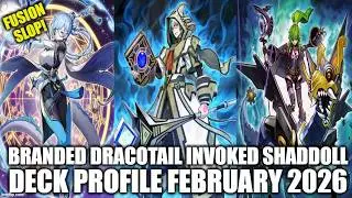 BRANDED DRACOTAIL INVOKED SHADDOLL DECK PROFILE (FEBRUARY 2026) YU-GI-OH!