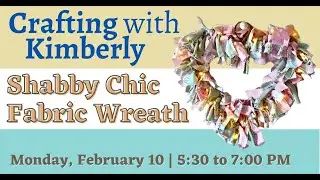 Crafting with Kimberly : Shabby Chic Fabric Wreaths