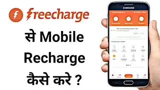 How To Recharge Mobile Number On Freecharge App & Get Cashback 2020 [Hindi]
