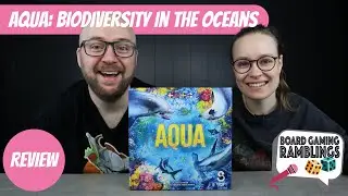 AQUA: Biodiversity in the Oceans - Board Game Review