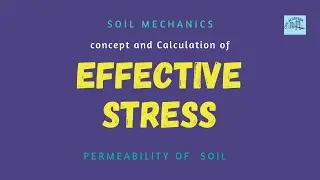 Concept of Effective Stress in Soil || Soil Mechanics for GATE & ESE || Civil Engineering