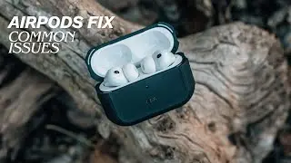 Как устранить распространённые проблемы с AirPods Pro
