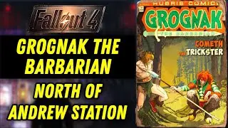 Grognak The Barbarian Magazine: Andrew Station Location Guide | Fallout 4