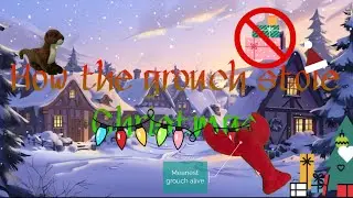 How the grouch stole Christmas | REMASTERED | EP.3 we need a sleigh!