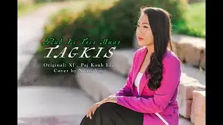 Hlub Li Tsis Muaj Tagkis (Official Music Video) Cover by N. Yas Thoj (Ncais Vaj)