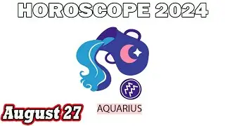 🔥 YOU CAN&rsquo;T MISS THIS 🔥 daily horoscope 👀 horoscope for today aquarius AUGUST 27 2024 ♒️