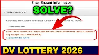 Invalid Confirmation Number DV Lottery 2026 | DV Lottery 2026 Results Date