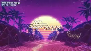 The Delta Riggs - Stone Hearts - Visualiser