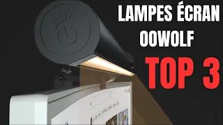 Top 3 Lampes OOWOLF pour &eacute;cran PC (Screenbar) et portable