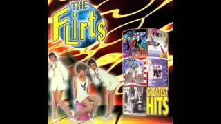 The Flirts - We Just Wanna Dance