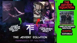 EPISODIO 2: CONOCIENDO EL GEAR DE THE ADVENT EQUATION (METAL PROGRESIVO MEXICANO)
