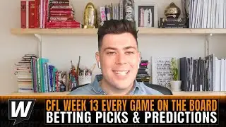 CFL Picks Today - Canadian Football League Every Game on the Board for Week 13