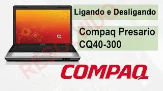 Notebook Compaq Presario CQ40-300 Ligando e Desligando (Resolvido)