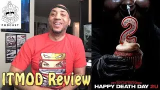 ITMOD Happy Death Day 2U Review