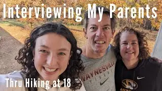 What My Parents Think About Me Thru Hiking the Appalachian Trail at 18 Years Old