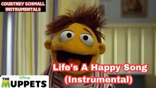 The Muppets : Life's A Happy Song (Instrumental)