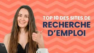 Top 10 des sites de recherche d&rsquo;emploi en 2025