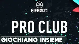 PRO CLUB FIFA 20 ► GAMEPLAY ITA [#1] - GIOCHIAMO INSIEME