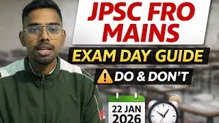 🔥JPSC FRO Mains 2026 | Exam Day Rules, Time Manag & Exam Centre Se Pehle Kya Kare | Must Watch Today