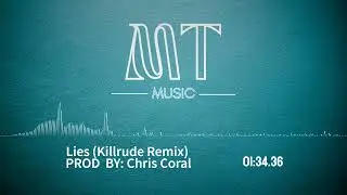 Lies (Killrude Remix) - Chris Coral (Dance music)