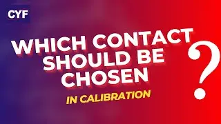 Which contact should be chosen in QA calibration?
