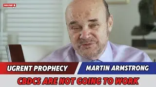 🔥Martin Armstrong Update: The Death of Money:The Global CBDC Push and Coming Fragmentation of the US