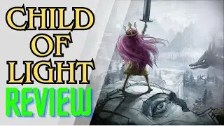 Child of Light - Review! Is it WORTH IT in 2024?