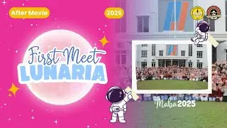 AFTERMOVIE FIRST MEET LUNARIA