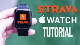 Как использовать Strava для Apple Watch | Руководство по Strava | Лучшее приложение для бега на A...